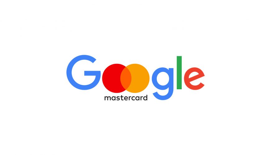Pour tout le reste, il y a votre Google-Mastercard !